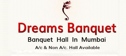 Dreams Banquet Hall in Mumbai - Banquet Hall In Kalyan